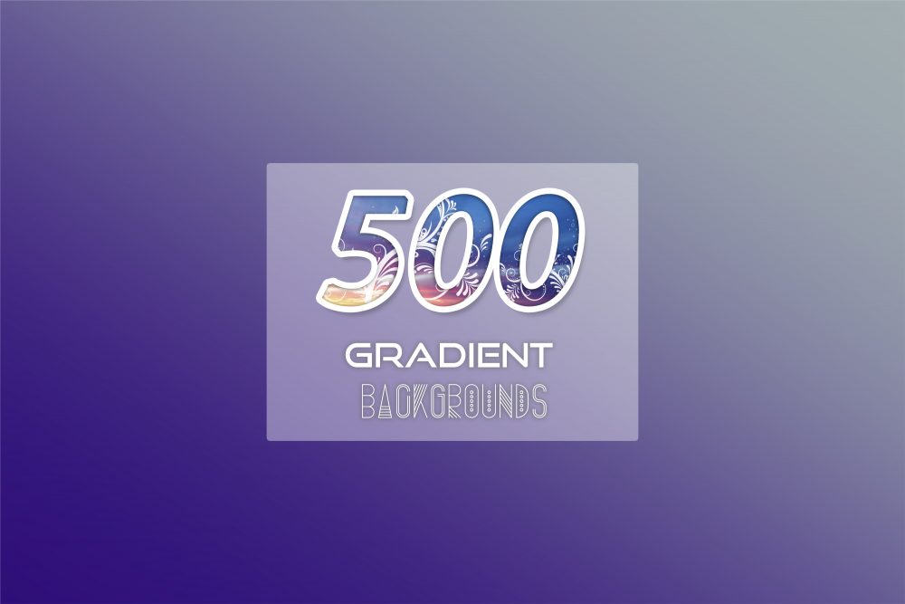 [Image: 500-Gradient-Backgrounds.jpg]